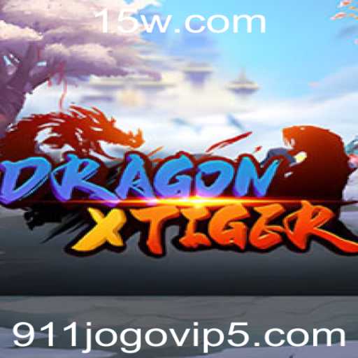 Explorando o Mundo de DragonXTiger: Uma Imersão no Jogo 911 VIP